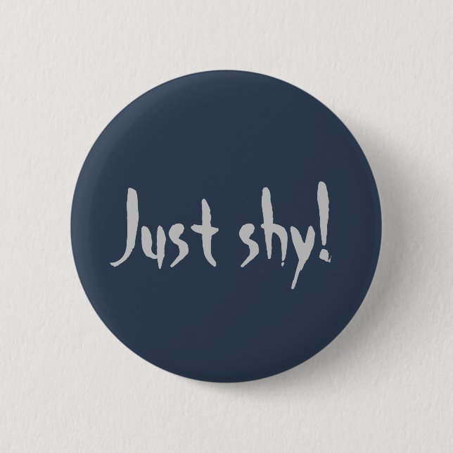 Nur schüchtern! button (Vorderseite)