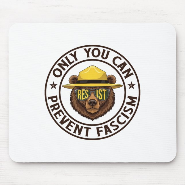 Nur Sie können den Faschismus Bärenwiderstand nati Mousepad (Vorne)