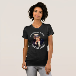 "Nur Sie können euch faschistischen Lügnern" u. T-Shirt