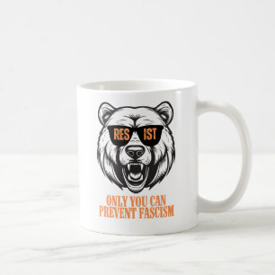 Nur Sie können Faschismus verhindern - Politische Kaffeetasse