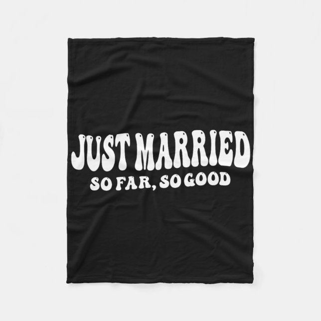 Nur so lange verheiratet, so gut Hochzeitsbride Gr Fleecedecke (Vorderseite)
