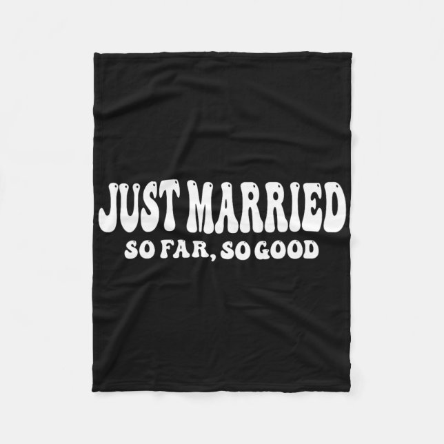 Nur so lange verheiratet, so gut Hochzeitsbride Gr Fleecedecke (Vorderseite)
