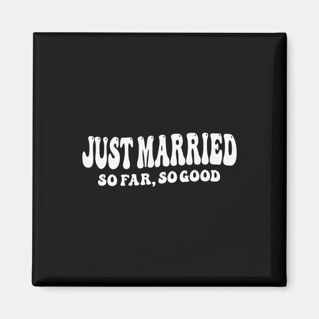 Nur so lange verheiratet, so gut Hochzeitsbride Gr Magnet (Vorne)