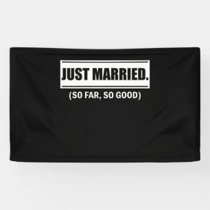 Nur so lange verheiratet, so gute, frisch verheira banner