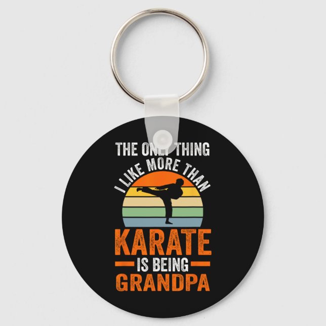 Nur so wie Karate ist Opa Marti Schlüsselanhänger (Vorderseite)