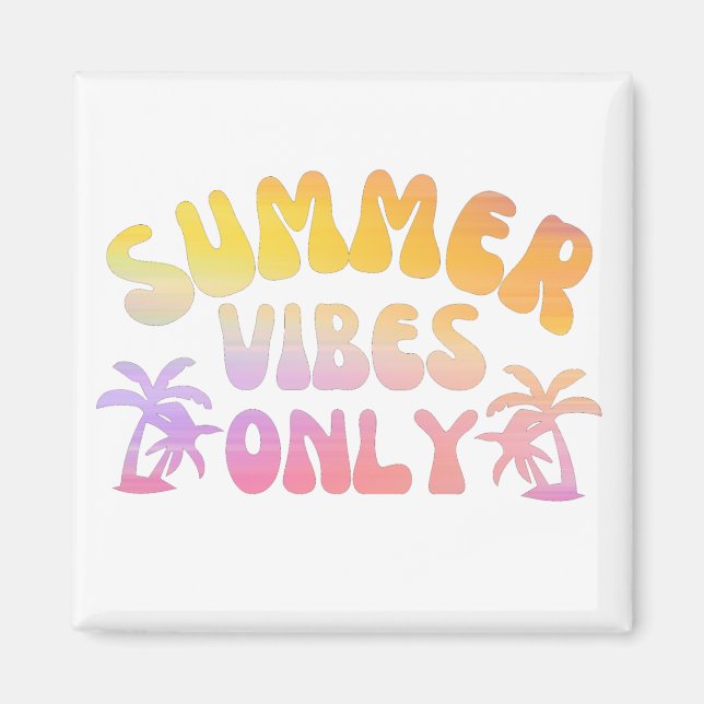 NUR SOMMERVIBEN MAGNET (Vorne)