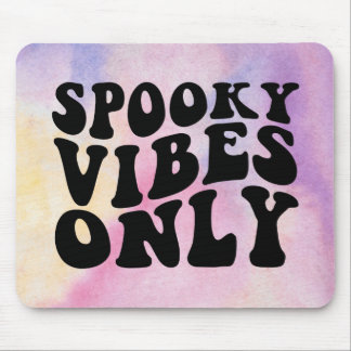 Nur Spooky Vibes Mousepad