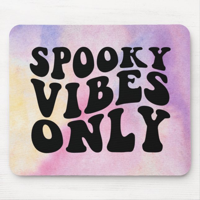 Nur Spooky Vibes Mousepad (Vorne)