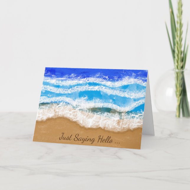 Nur Sprichwort Hi, Waves auf einem Sandstrand Karte (Vorderseite)