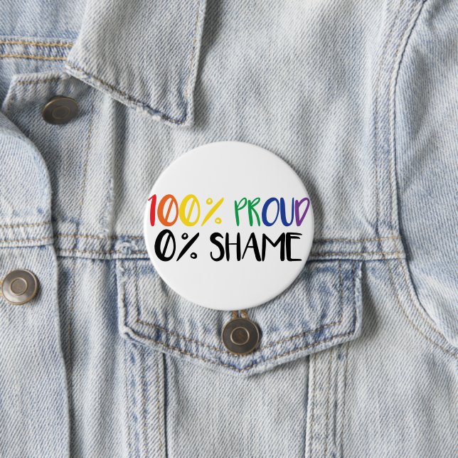 Nur Stolz, nicht Scham | Rainbow Gay Pride T - Shi Button (Beispiel)