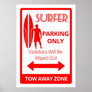 Nur Surfer parken Poster