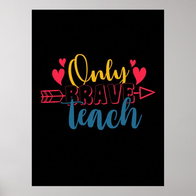 Nur tapfere Lehrertage Poster (Vorne)