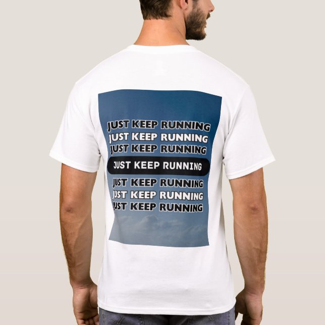 Nur Text auf Motivierend Behalten. T-Shirt (Rückseite)