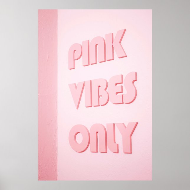 NUR TEXT PINK VIBES POSTER (Vorne)