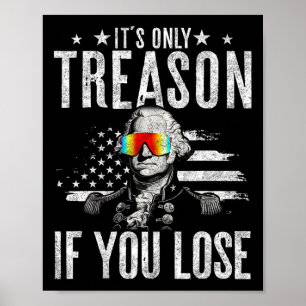 Nur Verrat, wenn Sie George Washington 4. Poster