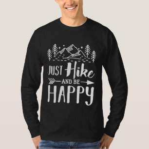 Nur wandern und sich für Wanderungen mit dem Campi T-Shirt