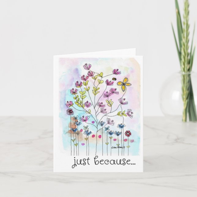 Nur weil Card, Hübsche Aquarell-Blume Karte (Vorderseite)