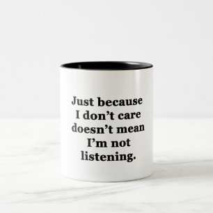 Nur weil es mir egal ist... zweifarbige tasse