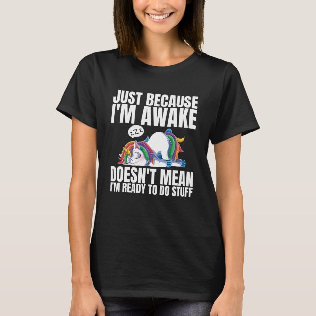 Nur weil ich Awake nicht Gemein bin ich fertig mac T-Shirt (Vorderseite)