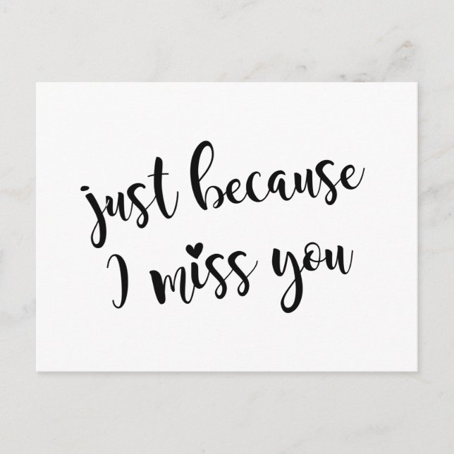 Nur weil ich dich vermisse postkarte (Vorderseite)
