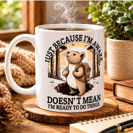 Nur weil ich wach bin, bin ich nicht Gemein, berei Kaffeetasse