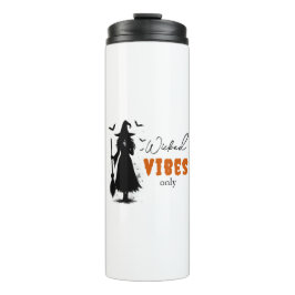 "Nur Wicked Vibes" - Halloween Black Hexe - Thermosbecher
