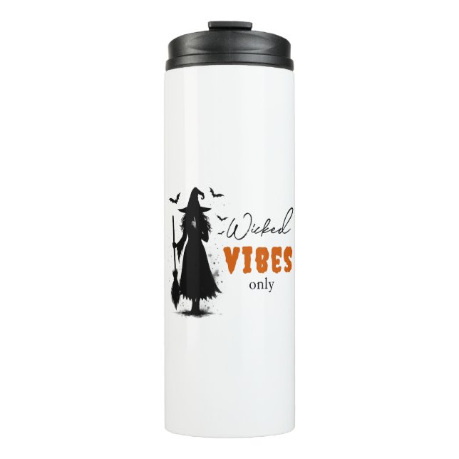 "Nur Wicked Vibes" - Halloween Black Hexe - Thermosbecher (Vorderseite)