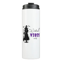 "Nur Wicked Vibes" - Halloween Black Hexe - Thermosbecher