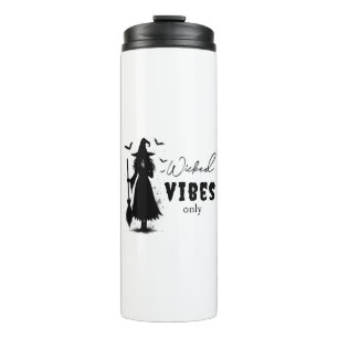 "Nur Wicked Vibes" - Halloween Black Hexe - Thermosbecher