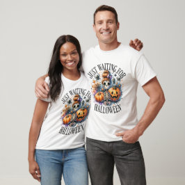 Nur zu Halloween Gewartet - Halloween T-Shirt