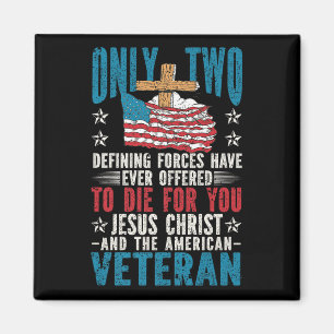 Nur zwei definierte Kräfte Jesus Christus Veteran Magnet