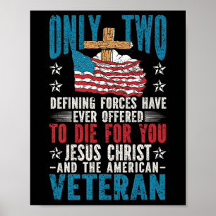 Nur zwei definierte Kräfte Jesus Christus Veteran  Poster