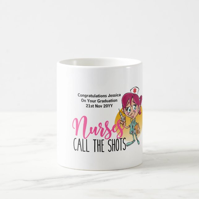 Nurse ABSCHLUSS Tasse NURSE NENNEN SIE DIE SHOTS (Mittel)