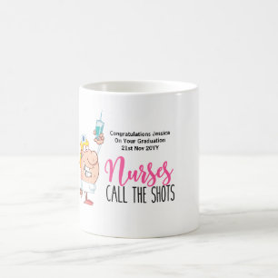 Nurse ABSCHLUSS Tasse NURSE NENNEN SIE DIE SHOTS