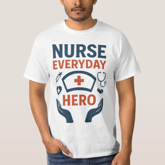 Nurse alltäglicher Helden-T - Shirt - Inspirationa (Vorderseite)
