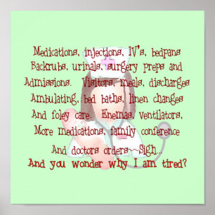 Nurse Art Gedicht (Framework) "I'm Müred" Poster