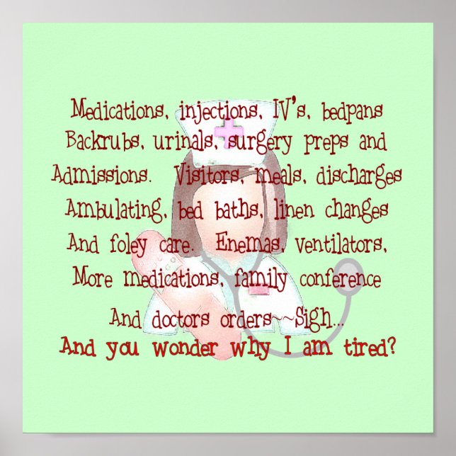 Nurse Art Gedicht (Framework) "I'm Müred" Poster (Vorne)