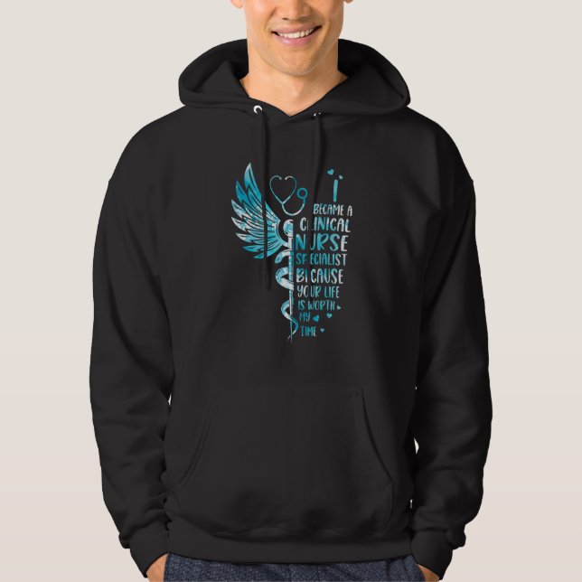 Nurse Because Your Life Is Worth   Clinical Nurse  Hoodie (Vorderseite)