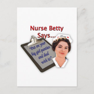 Nurse Betty sagt: "Zieh deine großen Mädchen-Hosen Postkarte
