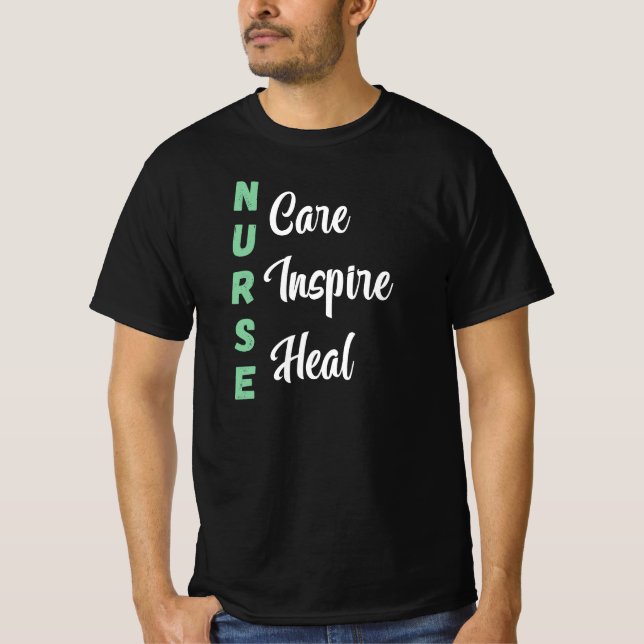 Nurse Care Inspire Heal T-Shirt (Vorderseite)