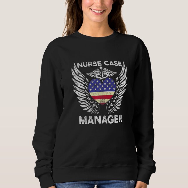 Nurse Case Manager RN Management 11 Sweatshirt (Vorderseite)
