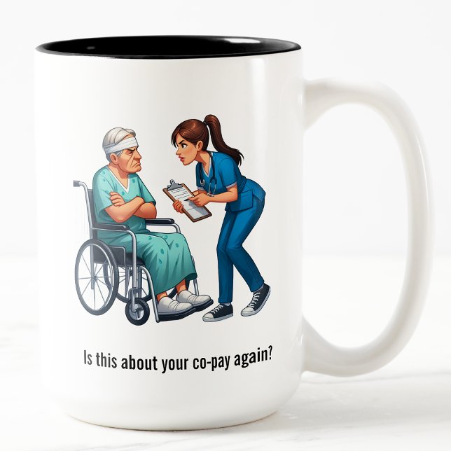 Nurse Dealing With Self Entitled Elderly Patient  Zweifarbige Tasse (Von Creator hochgeladen)