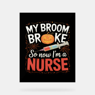 Nurse Funny Halloween Nursing Essential T - Shirt Acrylschild