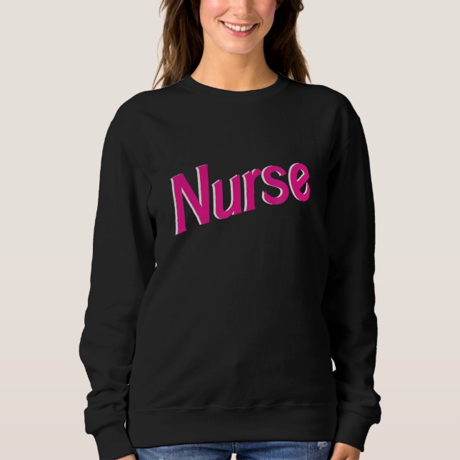 Nurse Funny Niedlich stilvoll Sweatshirt (Vorderseite)