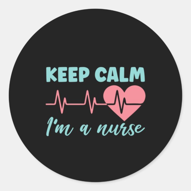 Nurse Geschenk Behalt Ruhe ich bin eine Krankensch Runder Aufkleber (Vorderseite)