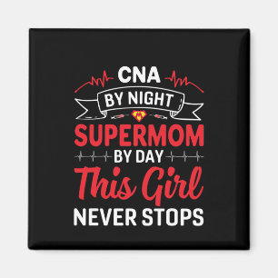 Nurse Geschenk CNA von der Nachtsupermutter Magnet