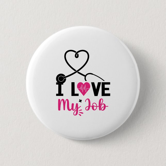Nurse Geschenk ich Liebe meine Arbeit Button (Vorderseite)