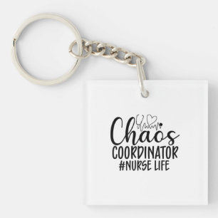 Nurse Gift Chaos Coordinator Nurse Life Schlüsselanhänger