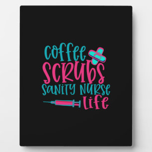 Nurse Gift   Coffee Scrubs Sanity Nurse Life Fotoplatte