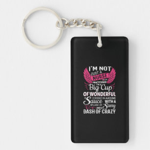 Nurse Gift   I Am Not Just A Nurse Schlüsselanhänger
